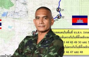 “เสธ.เบิร์ด” กางให้ดูชัดๆ 24 จุด หลักเขตแดน จ.สระแก้ว ตอกเขมรล้ำดินแดนไทย